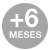 6 MESES